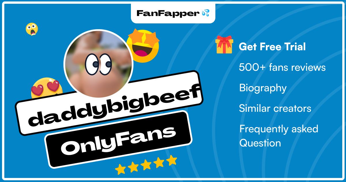 daddybigbeef OnlyFans - Photos, Free Trial, Reviews - XXX Photos FanFapper
